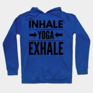 Inhale Exhale Yoga Hoodie